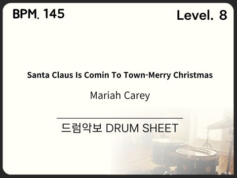 Mariah Carey - Santa Claus Is Comin To Town 드럼악보